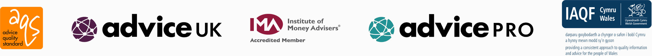 Advice Quality Standard (AQS), Advice UK, Institute of Money Advisers (IMA) Accredited Member, Advice Pro, IAQF Wales